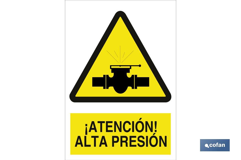 ¡Atención! alta presión