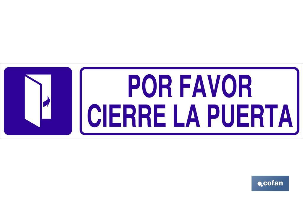 Por favor, cierre la puerta